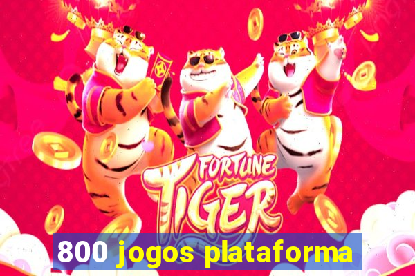 800 jogos plataforma